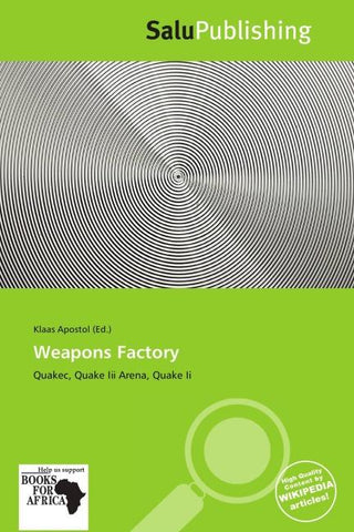 Weapons Factory