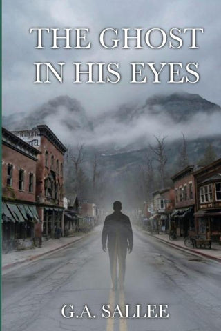 The Ghost In His Eyes