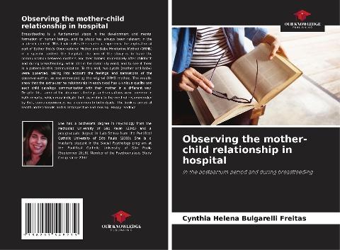 Observing the mother-child relationship in hospital