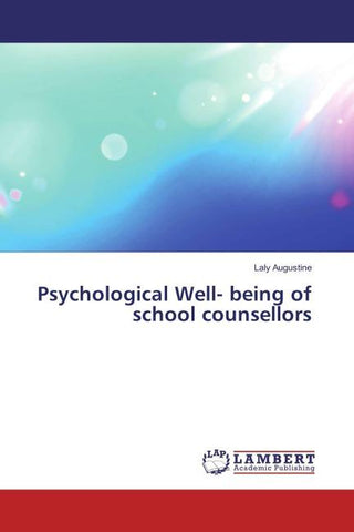 Psychological Well- being of school counsellors