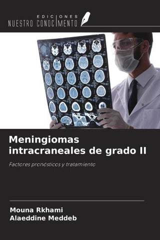 Meningiomas intracraneales de grado II