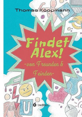 Findet Alex!