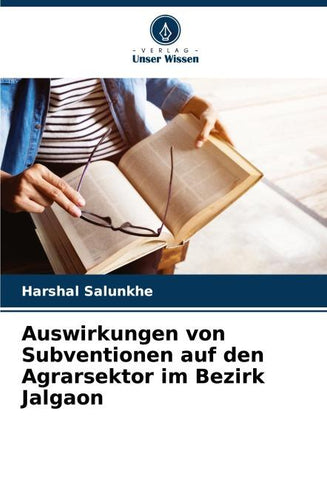 Auswirkungen von Subventionen auf den Agrarsektor im Bezirk Jalgaon