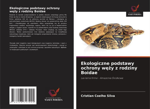 Ekologiczne podstawy ochrony w¿¿y z rodziny Boidae