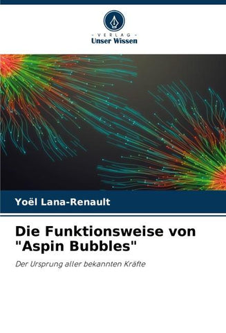 Die Funktionsweise von "Aspin Bubbles"