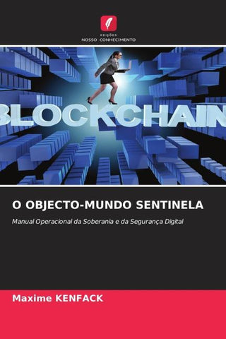 O OBJECTO-MUNDO SENTINELA