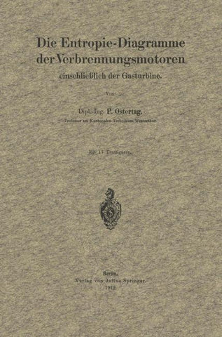 Die Entropie-Diagramme der Verbrennungsmotoren einschließlich der Gasturbine