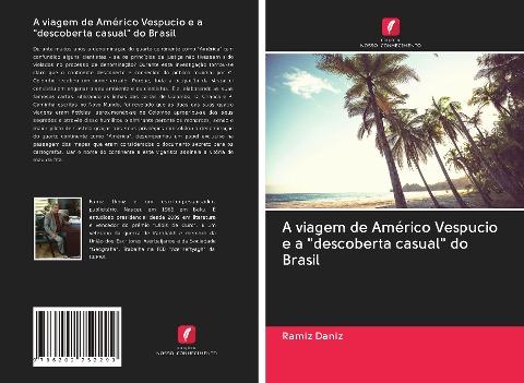 A viagem de Américo Vespucio e a "descoberta casual" do Brasil