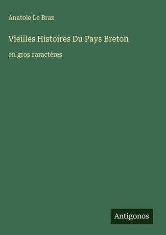 Vieilles Histoires Du Pays Breton