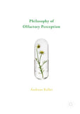 Philosophy of Olfactory Perception