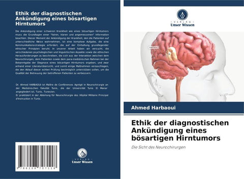 Ethik der diagnostischen Ankündigung eines bösartigen Hirntumors
