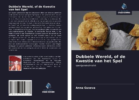 Dubbele Wereld, of de Kwestie van het Spel