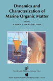 Dynamics and Characterization of Marine Organic Matter