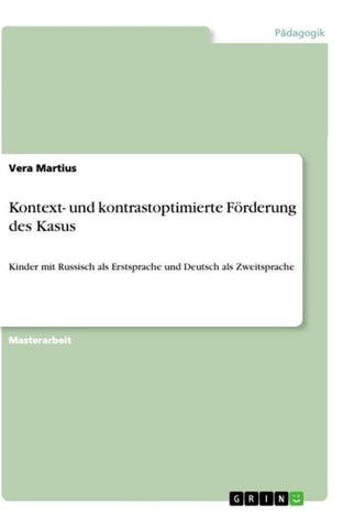 Kontext- und kontrastoptimierte Förderung des Kasus