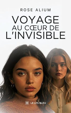 Voyage au c¿ur de l'invisible