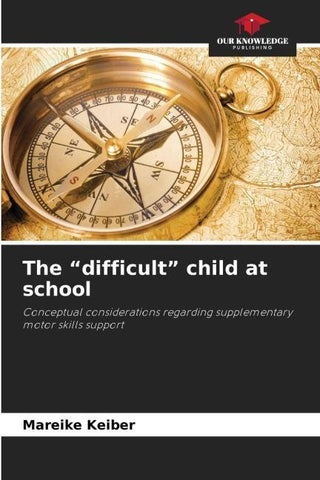 The "difficult" child at school