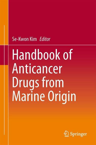 Handbook of Anticancer Drugs from Marine Origin