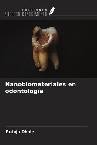 Nanobiomateriales en odontología