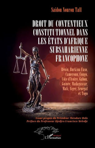 Droit du contentieux constitutionnel dans les États d'Afrique subsaharienne francophone