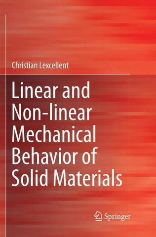 Linear and Non-linear Mechanical Behavior of Solid Materials
