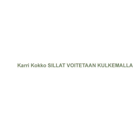 Sillat voitetaan kulkemalla