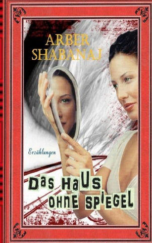 Das Haus ohne Spiegel