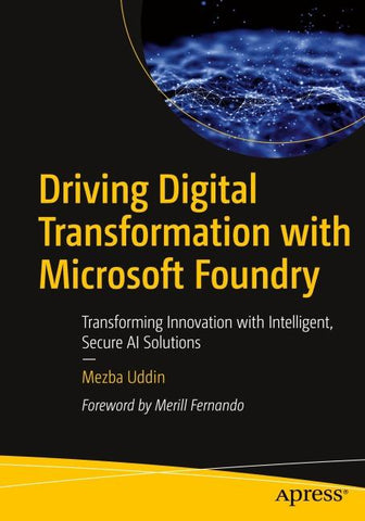 Driving Digital Transformation with Microsoft Foundry