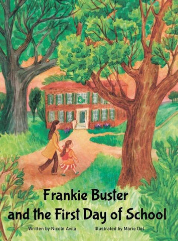 Frankie Buster and the First Day of School
