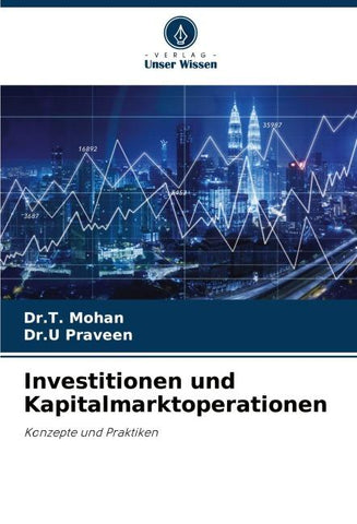 Investitionen und Kapitalmarktoperationen