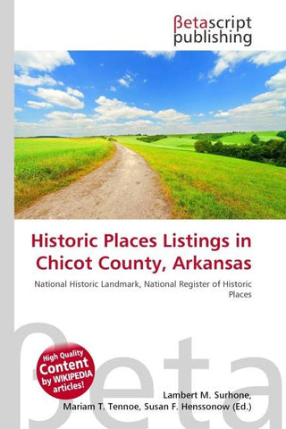 Historic Places Listings in Chicot County, Arkansas