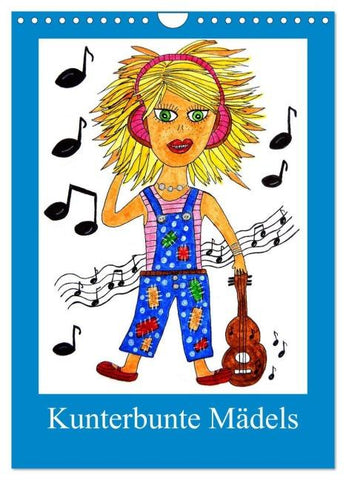 Kunterbunte Mädels (Wandkalender 2026 DIN A4 hoch), CALVENDO Monatskalender