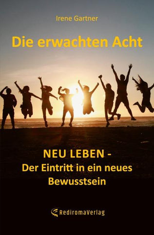 Die erwachten Acht