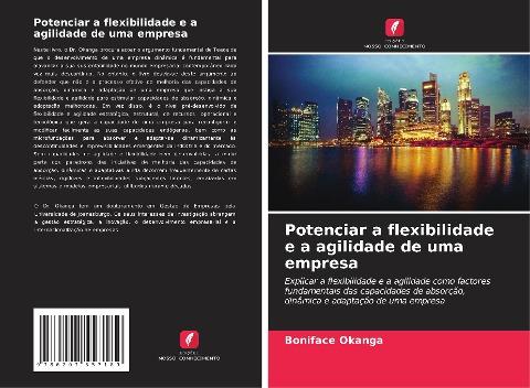 Potenciar a flexibilidade e a agilidade de uma empresa