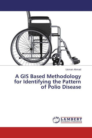 A GIS Based Methodology for Identifying the Pattern of Polio Disease