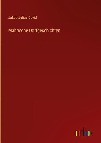 Mährische Dorfgeschichten