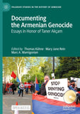 Documenting the Armenian Genocide