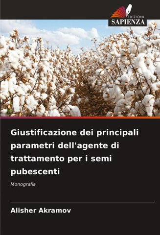 Giustificazione dei principali parametri dell'agente di trattamento per i semi pubescenti