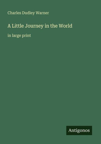 A Little Journey in the World