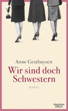 Wir sind doch Schwestern