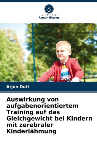 Auswirkung von aufgabenorientiertem Training auf das Gleichgewicht bei Kindern mit zerebraler Kinderlähmung