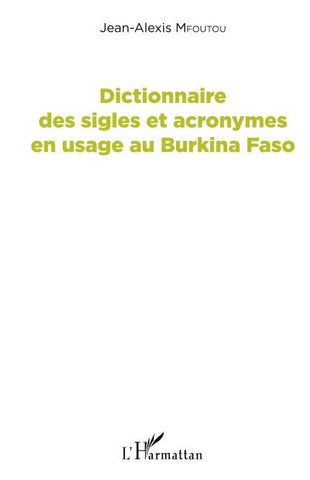 Dictionnaire des sigles et acronymes en usage au Burkina Faso