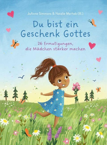 Du bist ein Geschenk Gottes