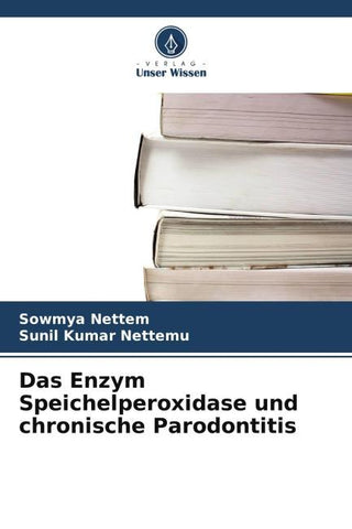 Das Enzym Speichelperoxidase und chronische Parodontitis