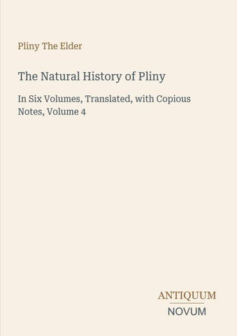 The Natural History of Pliny