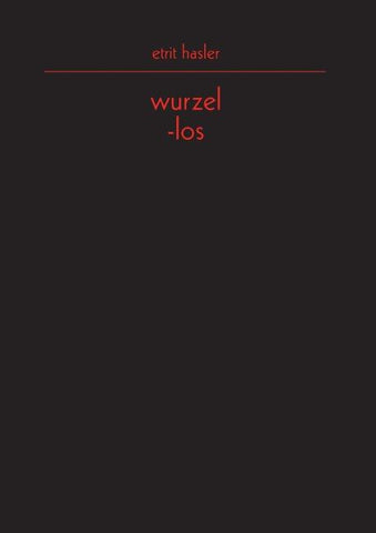 wurzel-los