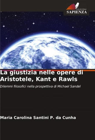 La giustizia nelle opere di Aristotele, Kant e Rawls