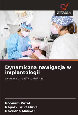 Dynamiczna nawigacja w implantologii