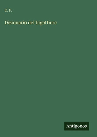 Dizionario del bigattiere