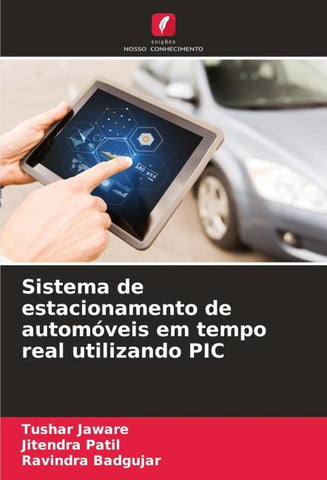Sistema de estacionamento de automóveis em tempo real utilizando PIC