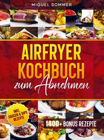 Airfryer Kochbuch zum Abnehmen